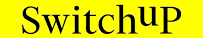 SwitchUP